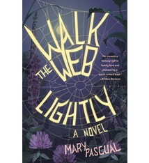 Walk the Web Lightly: A Novel
