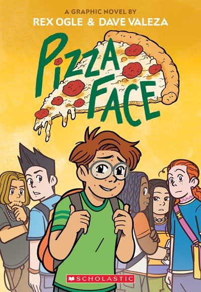 Graphix Pizza Face: A Graphic Novel