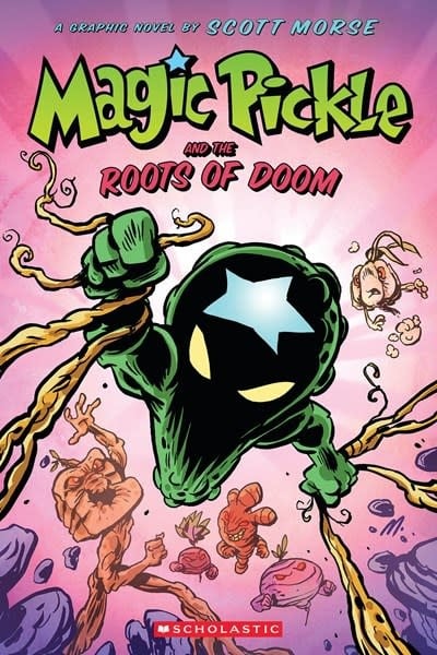 Graphix Magic Pickle and the Roots of Doom: A Graphic Novel