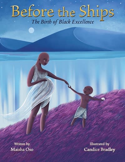 Orchard Books Before the Ships: The Birth of Black Excellence