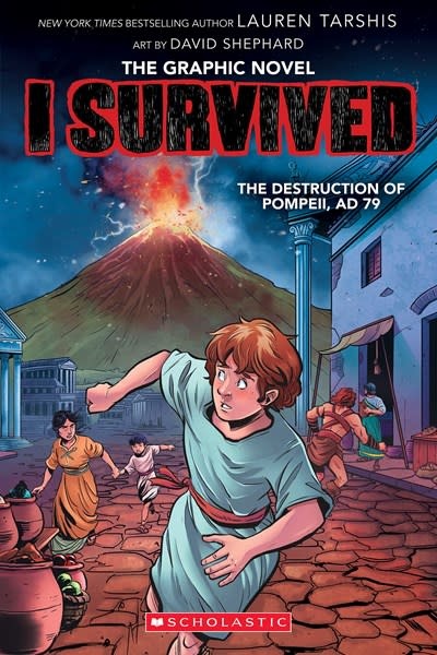 Graphix I Survived the Destruction of Pompeii, AD 79 (I Survived Graphic Novel #10)