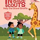 Scholastic Inc. The Inside Scouts #2 Help the Brave Giraffe