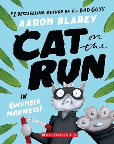 Scholastic Paperbacks Cat on the Run in Cucumber Madness! (Cat on the Run #2)