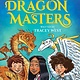 Scholastic Inc. The Epic Guide to Dragon Masters: A Branches Special Edition (Dragon Masters)