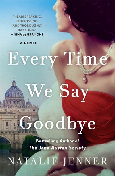 St. Martin's Press Every Time We Say Goodbye: A Novel