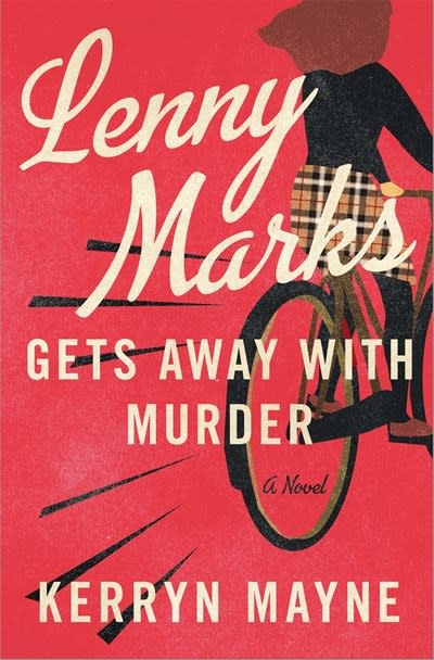 St. Martin's Press Lenny Marks Gets Away with Murder: A Novel