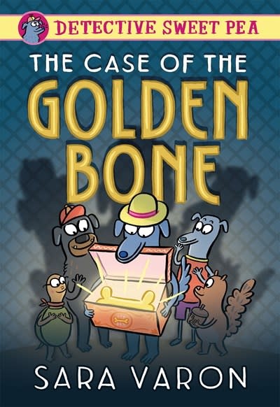 First Second Detective Sweet Pea: The Case of the Golden Bone