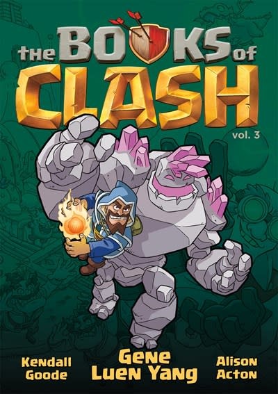 First Second The Books of Clash Volume 3: Legendary Legends of Legendarious Achievery