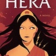 Flatiron Books Hera: A Novel