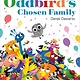Feiwel & Friends Oddbird's Chosen Family