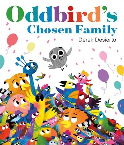 Feiwel & Friends Oddbird's Chosen Family