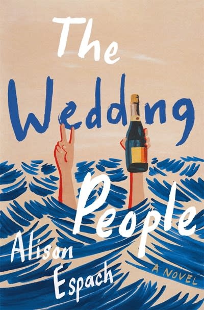 Henry Holt and Co. The Wedding People: A Novel