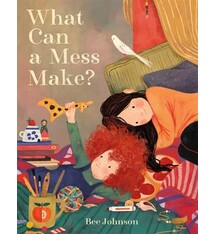 Henry Holt and Co. (BYR) What Can a Mess Make?