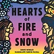 Bloomsbury YA Hearts of Fire and Snow