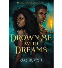 Bloomsbury YA Drown Me with Dreams