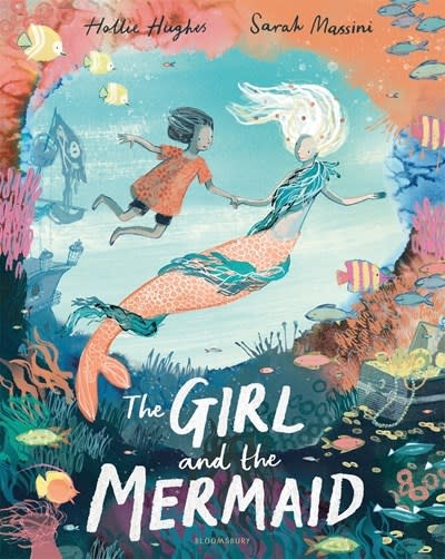 Bloomsbury Children's Books The Girl and the Mermaid