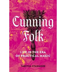 Bloomsbury Publishing Cunning Folk: Life in the Era of Practical Magic