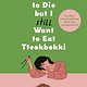Bloomsbury Publishing I Want to Die but I Still Want to Eat Tteokbokki: Further Conversations with My Psychiatrist