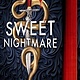 Entangled: Teen Sweet Nightmare (Deluxe Limited Edition)