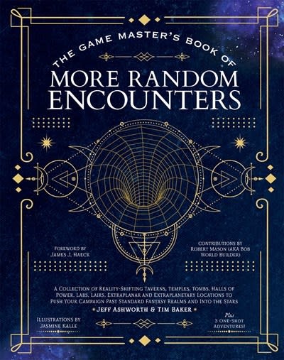 Media Lab Books The Game Master's Book of More Random Encounters: A Collection of Reality-Shifting Taverns, Temples, Tombs, Labs, Lairs, Extraplanar and Even Extraplanetary Locations to Push Your Campaign Past Standard Fantasy Realms and into the Stars