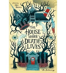 The House Where Death Lives