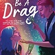 Don't Be a Drag