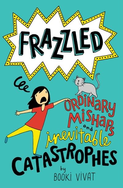 HarperCollins Frazzled #2 Ordinary Mishaps and Inevitable Catastrophes