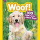 National Geographic Children's Books Woof! 100 Fun Facts About Dogs (National Geographic Readers, Lvl 3)