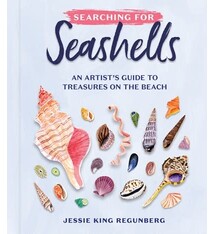 Workman Publishing Company Searching for Seashells: An Artist's Guide to Treasures on the Beach