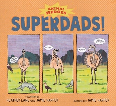 Candlewick Superdads!: Animal Heroes