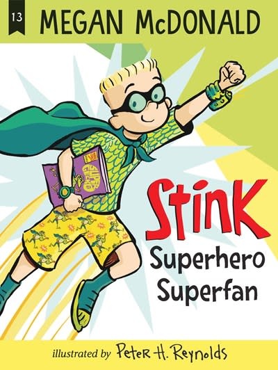 Candlewick Stink: Superhero Superfan