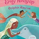 Candlewick The World of Emily Windsnap: Dolphin Rescue