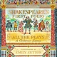 Candlewick Shakespeare's First Folio: All The Plays: A Children's Edition
