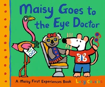 Candlewick Maisy Goes to the Eye Doctor