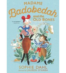 Walker Books US Madame Badobedah and the Old Bones