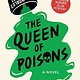 Poisoned Pen Press The Queen of Poisons: A Novel