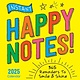 Sourcebooks 2025 Instant Happy Notes Boxed Calendar: 365 Reminders to Smile and Shine!
