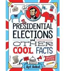 Sourcebooks Explore Presidential Elections and Other Cool Facts: Understanding How Our Country Picks Its President