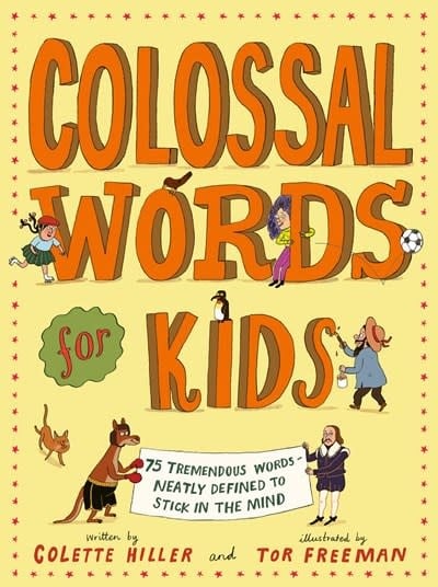 Frances Lincoln Children's Books Colossal Words for Kids
