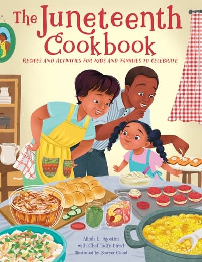 becker&mayer! kids Juneteenth Cookbook: Recipes and Activities for Kids and Families to Celebrate