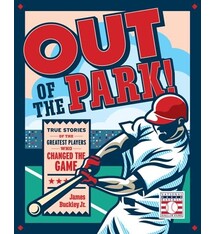 becker&mayer! kids Out of the Park!: True Stories of the Greatest Players Who Changed the Game