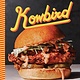 Harvard Common Press Kowbird: Amazing Chicken Recipes from Chef Matt Horn's Restaurant and Home Kitchen