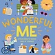 Frances Lincoln Children's Books Wonderful Me: A First Guide to Taking Care of Yourself