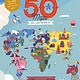 Wide Eyed Editions 50 Maps of the World: Explore the globe with 50 fact-filled maps!