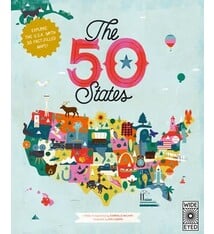 Wide Eyed Editions The 50 States: Explore the U.S.A. with 50 fact-filled maps!
