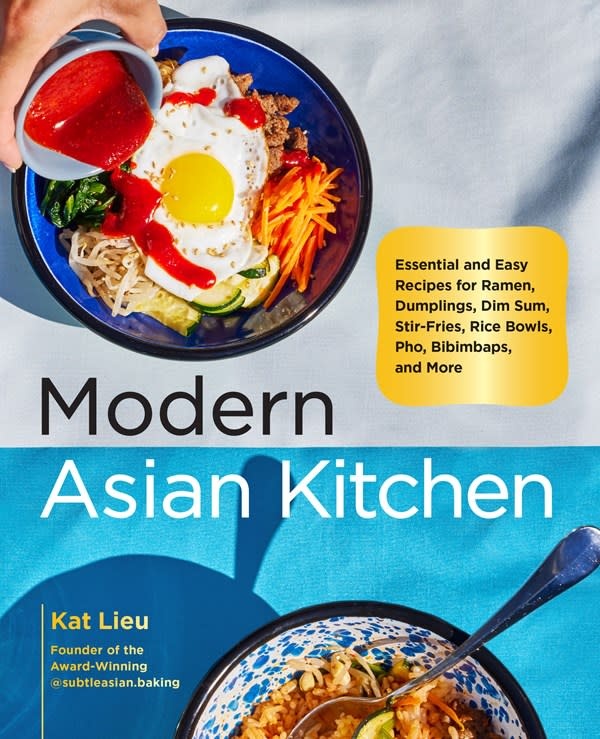 Harvard Common Press Modern Asian Kitchen: Essential and Easy Recipes for Ramen, Dumplings, Dim Sum, Stir-Fries, Rice Bowls, Pho, Bibimbaps, and More