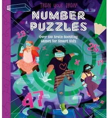 Arcturus Train Your Brain! Number Puzzles: 100 Brain-Boosting Games for Smart Kids