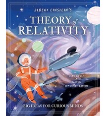 Arcturus Albert Einstein's Theory of Relativity: Big Ideas for Curious Minds