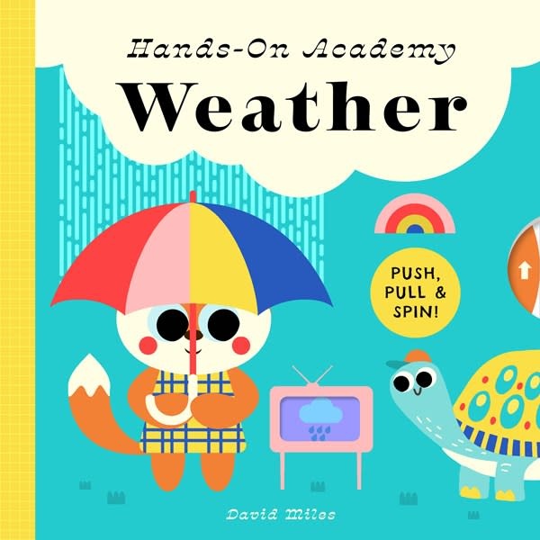 Bushel & Peck Books Hands-On Academy Weather: Push, Pull & Spin!
