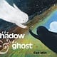 Levine Querido The Shadow and the Ghost